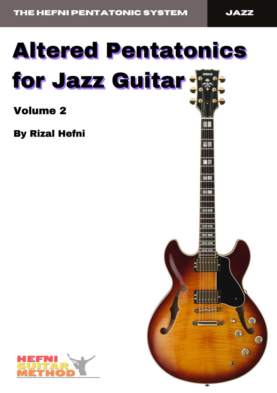 Altered Pentatonics for Jazz Guitar - Volume 2